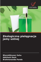 Ekologiczna pielegnacja jamy ustnej (Polish Edition) 6630315707 Book Cover
