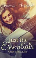 Just the Essentials 1522987053 Book Cover