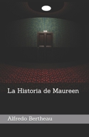 La Historia de Maureen (Spanish Edition) B0CQVGJJXS Book Cover