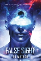 False Sight 0645343811 Book Cover