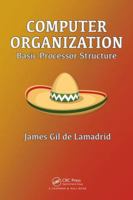 Computer Organization: Basic Processor Structure 1498799515 Book Cover