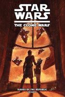 Star Wars: The Clone Wars: Slaves of the Republic, Volume 1: The Mystery of Kiros 1599617102 Book Cover