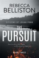 The Pursuit 0692764232 Book Cover