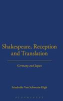 Shakespeare, Reception And Translation: Germany and Japan 0826474764 Book Cover