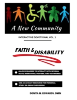 A New Community: Faith & Disability Interactive Devotional Vol. 1 0999259148 Book Cover