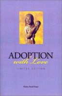 Adoption With Love 1587830116 Book Cover