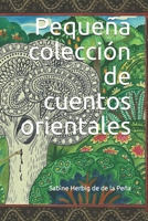 Pequeña colección de cuentos orientales (Spanish Edition) B08HT8638G Book Cover