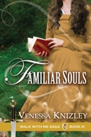 Familiar Souls 0578579626 Book Cover