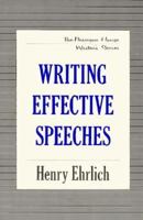 Writing Effective Speeches (Paragon House Writer's Series) 1557784841 Book Cover