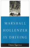 Marshall Hollenzer Is Driving 0595129463 Book Cover