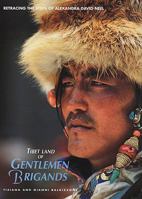 Tibet, Land of Gentleman Brigands (Journey Through the World & Nature) 8854400599 Book Cover
