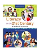 Literacy for the 21st Century: A Balanced Approach 0130172979 Book Cover