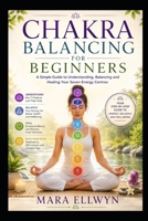 Chakra Balancing for Beginners (Chakra & Kundalini) B0HHJJD1RL Book Cover