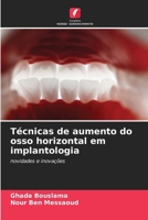 Técnicas de aumento do osso horizontal em implantologia (Portuguese Edition) 6208253624 Book Cover