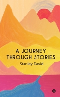 A Journey Through Stories 1637455437 Book Cover