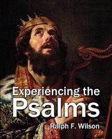 Experiencing the Psalms 0981972101 Book Cover