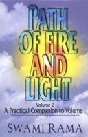 Path of Fire and Light (Vol 2): A Practical Companion to Volume One 0893891126 Book Cover