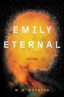Emily Eternal 1538730391 Book Cover