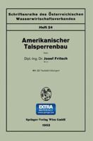 Amerikanischer Talsperrenbau 3211802908 Book Cover