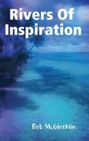 Rivers of Inspiration 1493164651 Book Cover