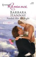 Needed: Her Mr. Right 0263200159 Book Cover