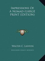 Impressions Of A Nomad 1162917938 Book Cover