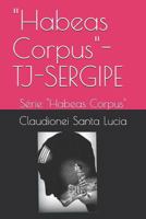 "Habeas Corpus": Série "Habeas Corpus" 1726632954 Book Cover
