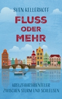 Fluss oder Mehr: Humorvolle Kreuzfahrt-Erfahrungen zwischen Norwegen, Amsterdam und Bordleben 3696384682 Book Cover