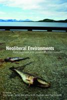 Neoliberal Environments: False Promises and Unnatural Consequences 041577148X Book Cover