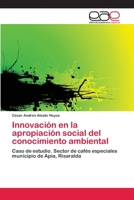 Innovación en la apropiación social del conocimiento ambiental 3659082538 Book Cover