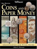 Warman's Coins & Paper Money: A Value & Identification Guide (Warman's Coins and Paper Money) 0873417410 Book Cover