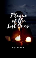 Plague of the Lost Ones 1953240410 Book Cover
