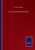 Die Attische Beredsamkeit ... 1177928728 Book Cover