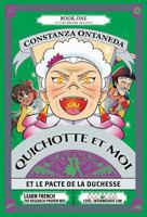 QUICHOTTE ET MOI: Et Le Pacte de la Duchesse (Intermediate Low "Pactes" Trilogy) (French Edition) 1685651100 Book Cover