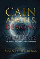 CAIN - Angels, Demons, and Vampires 1972983245 Book Cover