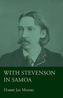 With Stevenson in Samoa 1016421656 Book Cover
