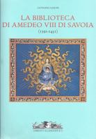 La Biblioteca di Amadeo VIII (Archivi Di Arte Antica) 884221230X Book Cover