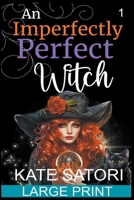 An Imperfectly Perfect Witch B0BW5Q5YGG Book Cover