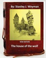 The House of the Wolf 1508798834 Book Cover