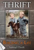 Thrift: Building a Life 1940645425 Book Cover