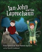 Ian-John and the Leprechaun 1631776134 Book Cover