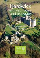 Hardwick: A Great House and Its Estate 1860775446 Book Cover
