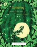 Gathering: Memoir of a Seed Saver 0615457746 Book Cover