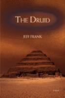 The Druid 0595488161 Book Cover