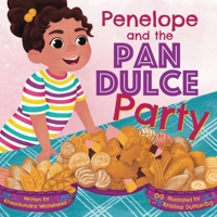Penelope and the Pan Dulce Party 1949598373 Book Cover