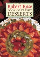 The Robert Rose Book Of Classic Desserts 189650311X Book Cover