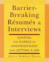 Barrier-Breaking Resumes and Interviews 0812931300 Book Cover