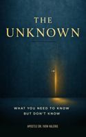 The Unknown: What You Need to Know but Don’t Know B0FMPBGHCX Book Cover