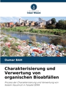 Charakterisierung und Verwertung von organischen Bioabfällen 6207250524 Book Cover