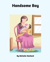 Handsome Boy 0464195268 Book Cover